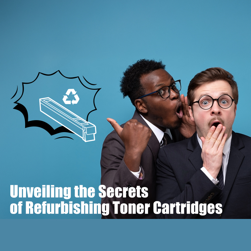 Unveiling The Secrets Of Refurbishing High Quality And Eco Friendly Toner Cartridges Cartridge Web